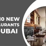 Top 10 new restaurants in Dubai
