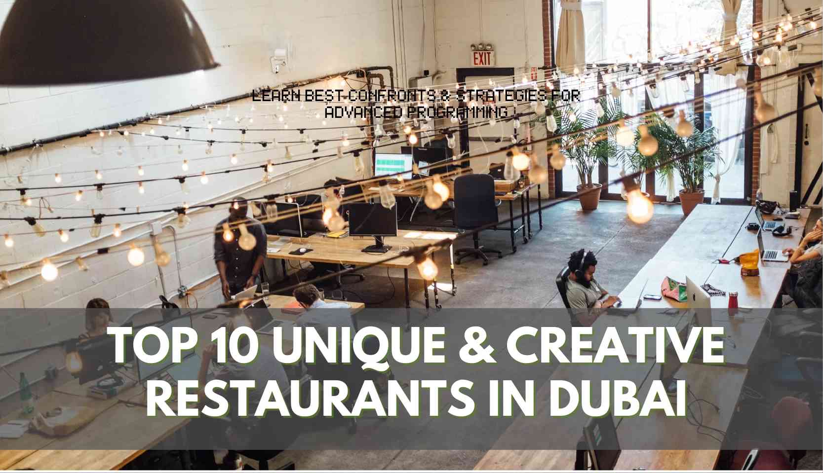 Read more about the article Top 10 Unique & creative restaurants in Dubai