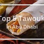 Top 5 Tawouk coming in Abu Dhabi