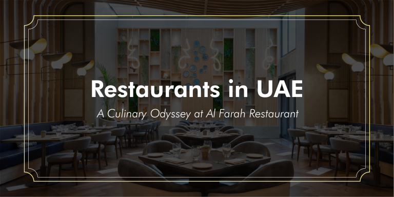 Read more about the article Restaurants in UAE – A Culinary Odyssey