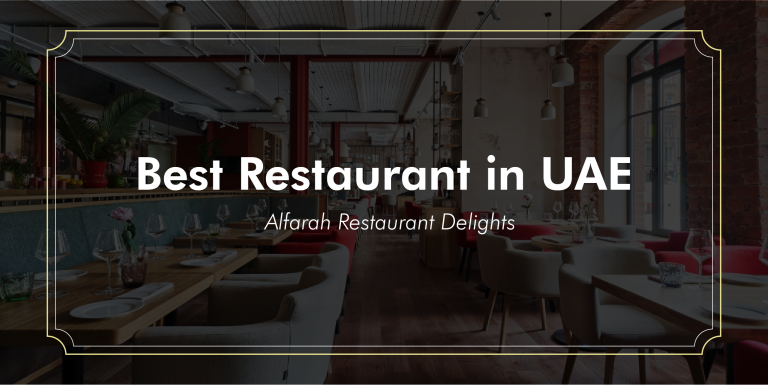 Read more about the article Best Restaurant in UAE