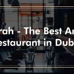 Alfarah – The Best Arabic Restaurant in Dubai