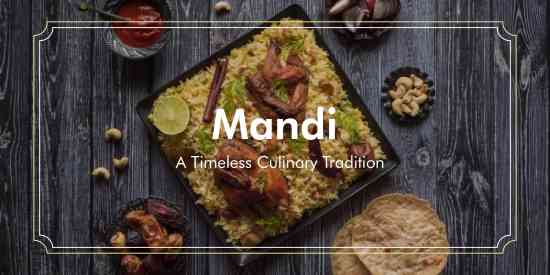 Read more about the article Mandi: A Timeless Culinary Tradition