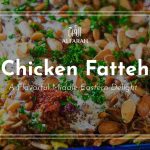 Chicken Fatteh: A Flavorful Middle Eastern Delight