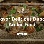 Savor Delicious Dubai Arabic Food – Join Us Today