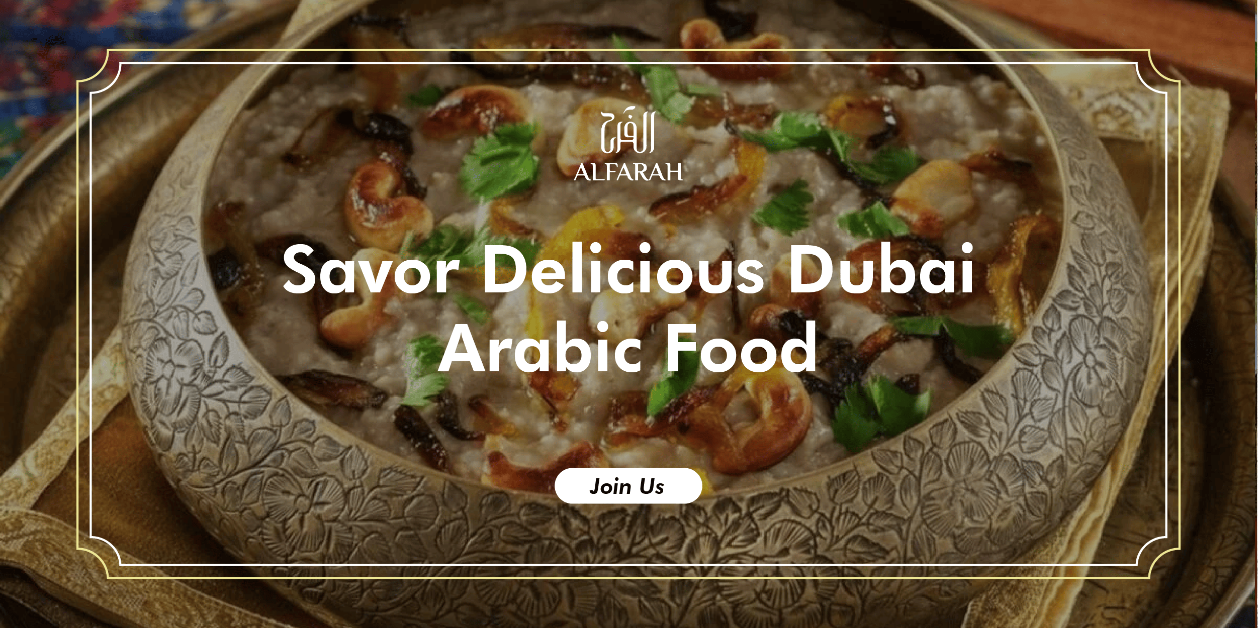 Savor Delicious Dubai Arabic Food