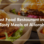 Best Fast Food Restaurant in Dubai – Tasty Meals at Alfarah