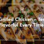 Juicy Grilled Chicken – Tender & Flavorful Every Time!