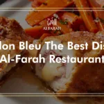 Cordon Bleu: The Best Dish at Al-Farah Restaurant