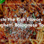 Spaghetti Bolognese: Taste the Rich Flavors Today