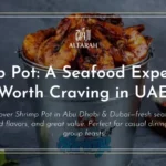 Shrimp Pot: Best Seafood Experience Worth Craving in UAE