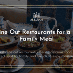 Best Dine Out Restaurants for a Perfect Family Meal