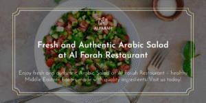 Arabic Salad at Al Farah Restaurant