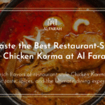 Taste the Best Restaurant-Style Chicken Korma at Al Farah