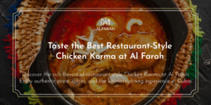 Taste the Best Restaurant-Style Chicken Korma at Al Farah